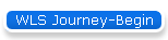 WLS Journey-Begin